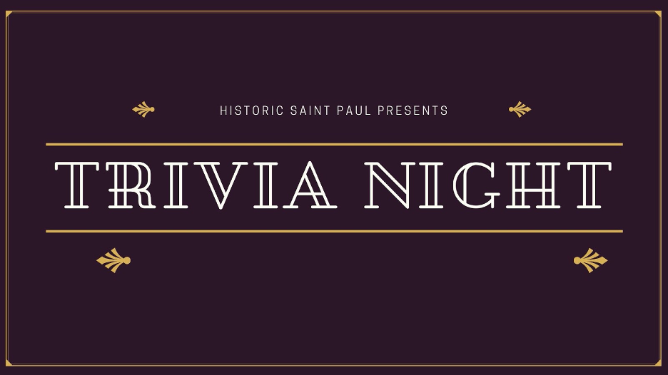 Historic Saint Paul Presents Trivia Night banner